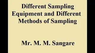 Different Sampling Methods and apparatus 1