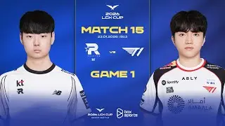 KT vs T1 | Game 1 | Match 15 | Bình Luận Tiếng Việt | LCK CUP 2026