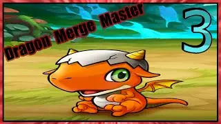 Dragon Merge Master: Train & Grow Dragons Idle RPG Gameplay - Android - Part3