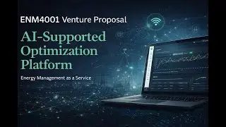 ENM4001 Venture Proposal - AI Supported Optimization Platform