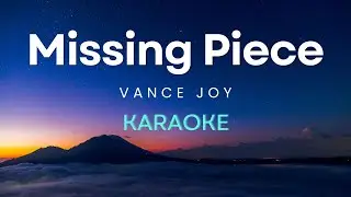 Vance Joy - Missing Piece (Karaoke)