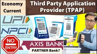 [Economy] NPCi&rsquo;s TPAP License for PayTM- Third Party Application Provider Explained | UPSC