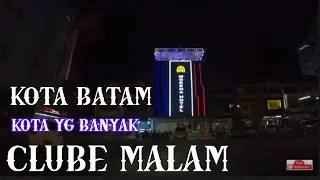 SUASANA MALAM KOTA BATAM 2022 KOTA BATAM KOTA YG PALING ENAK DI TINGALI