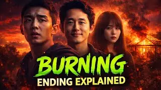 Burning Korean Movie Full Story Explained in Hindi | Psychological Thriller | Movie Review