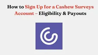 Как зарегистрироваться на сайте Cashew Surveys &ndash; условия участия и выплаты