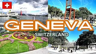 GENEVA SWITZERLAND - LET'S EXPLORE THE BEAUTIFUL CITY IN 2 DAYS