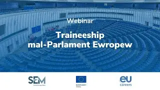 Webinar: Traineeship mal-Parlament Ewropew