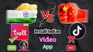 Tiktok app ka alternative Trell app made in india ll by BR Sindhi ll Ballam Rai