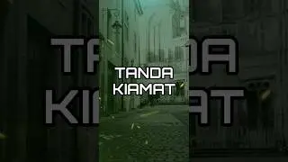 Tanda Kiamat #tandakiamat