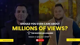 Roofing Content Creation Masterclass (Part 1) | Mindset, Audience, and Authenticity w/Andrew Itnyre