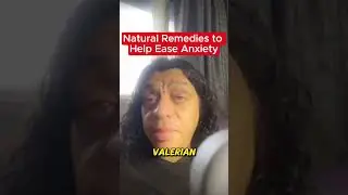 🍃Natural Remedies To Help Ease Anxiety🍃