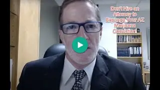 How to Get Your Marijuana Conviction Expunged