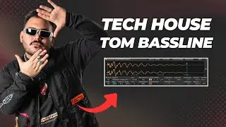 How to Make a Tech House Tom Bassline