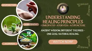 Homeopathy vs Ayurveda vs Acupuncture | Understanding the Basic Principles#pankajguptatcmthinker