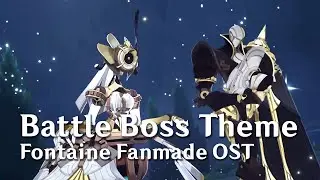Fontaine Battle Boss Theme - Genshin Impact (FANMADE OST)