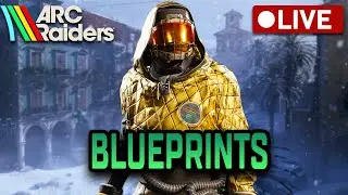 Finding ARC Raiders Rarest Blueprints & New Trials! | | 🔴 ARC Raiders LIVE