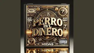 Perro pa'l dinero