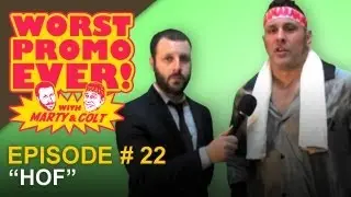 Colt Cabana & Marty DeRosa's WORST PROMO EVER Ep 22 