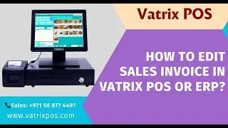 How To Edit Sales Invoice In Vatrix POS or ERP?