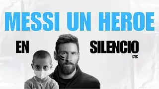 MESSI, el HEROE en silencio: las obras que cambian vidas