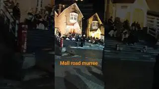 Murree mall road | Murree today. #mallroadmurree #MallRoad #Murree #travel #tourism #pirharoon
