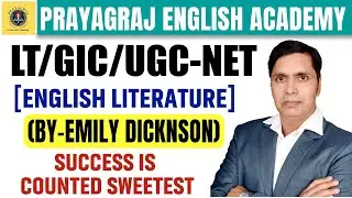 LT / GIC / UGC / NET |  English Literature | Emily Dicknson| Success Is Counted Sweetes