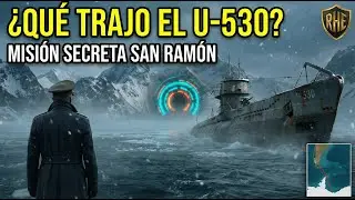 EL MISTERIO DEL U-530: EL T&Uacute;NEL HACIA LA ANT&Aacute;RTIDA EN BARILOCHE | WW2