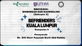 Befrienders Kuala Lumpur | Sokongan Emosi | BBD30302 Bimbingan & Kaunseling UTHM