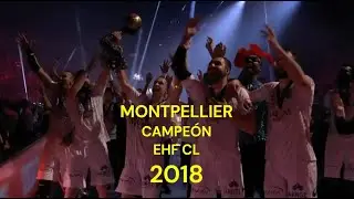 Final de la EHF Champions League 2018 - HBC Nantes vs Montpellier HB
