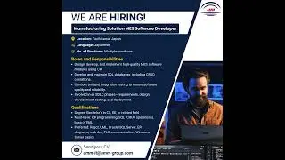 We&rsquo;re #Hiring || Position: Manufacturing Solution MES Software Developer