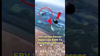 🔴 FPV Drone Forces UAV Supercam S350 To Parachute and Land 🫡 #ukrainewar #happychip