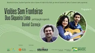 Violões Sem Fronteiras | Duo Siqueira Lima | Sur
