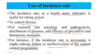 Uses of Incidence rate