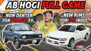 Ab Hogi Full Game 🔥 New Denter For Project FX 🤩 New Rims For 2zz Indus 😍 TEAM-4K