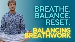 Der Reset für dein Nervensystem: 15 Minuten Balancing Breathwork