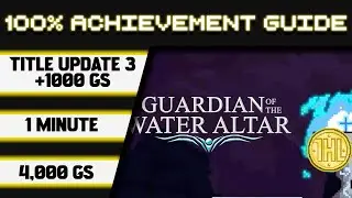Guardian of the Water Altar Title Update 3 100% Achievement Walkthrough * 1000GS in 1 Minute *