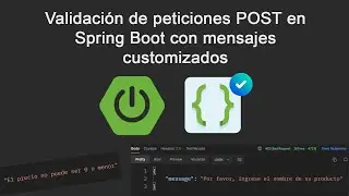 Validar peticiones POST con Spring Boot - Validations