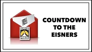 Fanbase Press' Countdown to the Eisners 2021 - Comic Industry Reactions