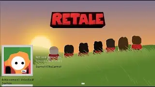 Retale Playthrough | Justice Ending