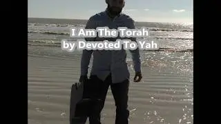 I Am The Torah