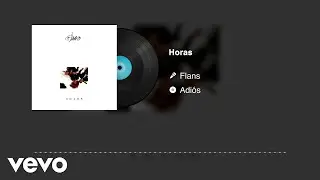 Flans - Horas (Audio)