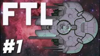 FTL: Captain's Edition - The Man of War (Part 1)