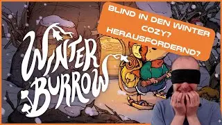Winter Burrow &ndash; Blind in den Winter! | Spiele-Check: 2 Stunden First Look (Livestream-Highlight)