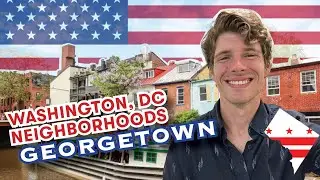 Strolling Through Georgetown | Washington, DC Neighborhood Walks 🇺🇸