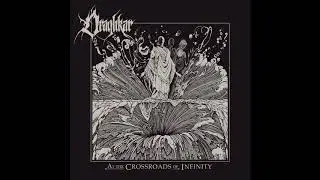 Draghkar - At The Crossroads of Infinity (Full Album) (2020)