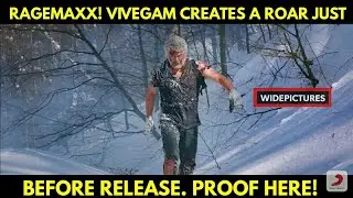 RAGEMAXX! VIVEGAM CREATES A ROAR JUST BEFORE RELEASE. PROOF HERE!