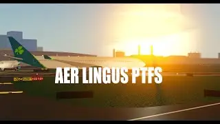 Aer Lingus PTFS Trailer