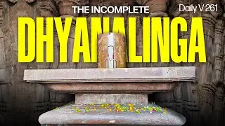 Visiting the Incomplete Dhyanalinga, Jain Temple & Parvati Cave Temple in Bhopal | DailyV 261