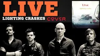 Live - lightning crashes (cover)