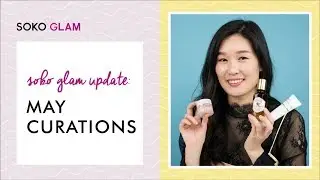 Soko Glam May Curations